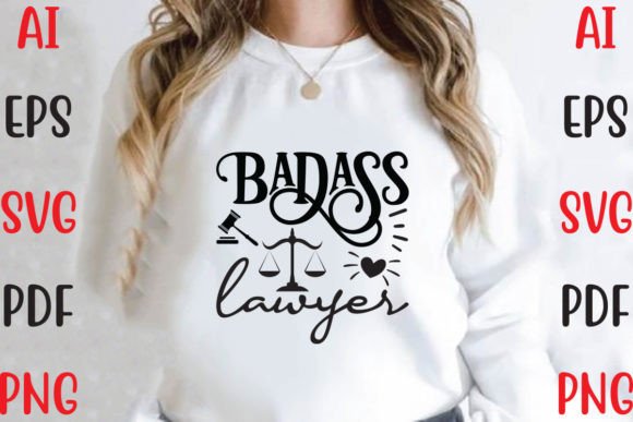 Badass Lawyer Graphics for T-Shirt Designs