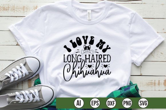 Charming I Love My Long Haired Chihuahua Graphics for T-Shirts