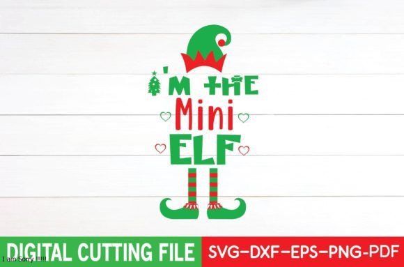 Cute i m the Mini Elf Svg for T-Shirt Designs and Graphics