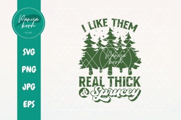 Embroidering with Humor: I Like Them Real Thick and Spruce