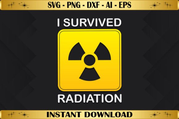I Survived Radiation Graphics for T-Shirt Designs