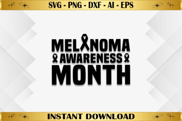 Melanoma Awareness Month Graphics & T-Shirt Designs