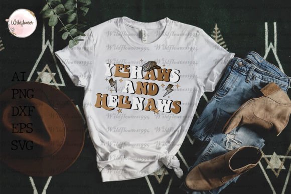 Yeehaws and Hellnaws Svg: A Bold Graphics Choice for T-Shirt Designs